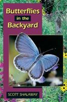 Butterflies in the Backyard 0811726959 Book Cover