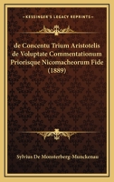 De Concentu Trium Aristotelis De Voluptate Commentationum Priorisque Nicomacheorum Fide (1889) 1147781761 Book Cover