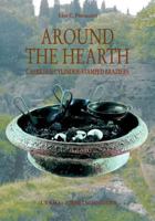 Around the Hearth: Caeretan Cylinder-Stamped Braziers 8882652246 Book Cover