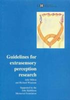 Guidelines for Extrasensory Perception Research (Guidelines for Parapsychological Research) 0900458747 Book Cover