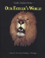 Our Father's World 1930092059 Book Cover
