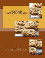 Grandma Leola's Mistakes 1530964172 Book Cover