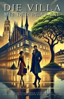 Die Villa mit der Platane: Ein bezaubernder Liebesroman über eine Frau zwischen Karriere und Herz (German Edition) B0DSK9FB9Z Book Cover