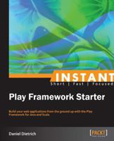 Instant Play Framework Starter 1782162909 Book Cover