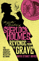 The Further Adventures of Sherlock Holmes - Revenge from the Grave 1789097924 Book Cover