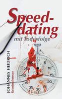 Speeddating mit Todesfolge 3744885186 Book Cover