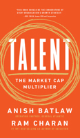 Talent: The Market Cap Multiplier 1646870778 Book Cover