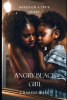 Angry Black Girl B0CK45BGXY Book Cover
