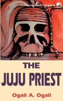 The Juju Priest 9781560258 Book Cover