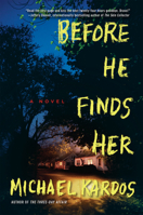 Before He Finds Her 0802124704 Book Cover