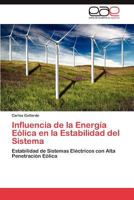 Influencia de La Energia Eolica En La Estabilidad del Sistema 3659019097 Book Cover