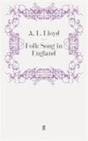 Folk Song in England 0586082107 Book Cover