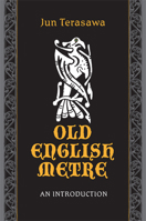 Old English Metre: An Introduction 1442611294 Book Cover