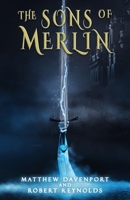 The Sons of Merlin 1637898231 Book Cover