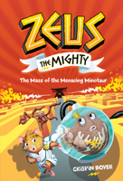 Zeus the Mighty: The Maze of the Menacing Minotaur (Book 2) 1426337574 Book Cover