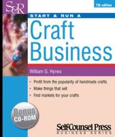 Start and Run a Craft Business (Start & Run a) 1551803720 Book Cover