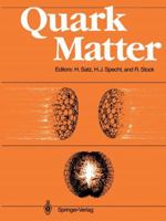 Quark Matter: Proceedings of the Sixth International Conference on Ultra-Relativistic Nucleus-Nucleus Collisions ― Quark Matter 1987 Nordkirchen, FRG, 24–28 August 1987 3642835260 Book Cover