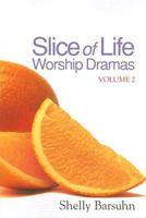 Slice of Life Worship Dramas Volume 1 0687643252 Book Cover
