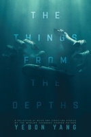 The Things from The Depths B08MN5N6K8 Book Cover