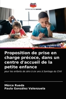 Proposition de prise en charge précoce, dans un centre d'accueil de la petite enfance 6202712570 Book Cover