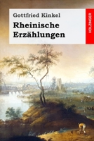 Rheinische Erzählungen 3743731487 Book Cover