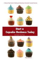 Start a Cupcake Business Today 0981646913 Book Cover