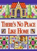 There's No Place Like Home 1562452118 Book Cover