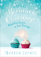 A 14-Day Romance Challenge: Simple Steps to a Surprising Love 0736969691 Book Cover
