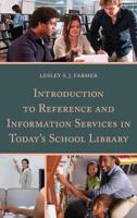 Introduction to Reference and Information Services in Today's School Library 0810887185 Book Cover