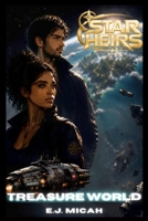 Treasure World (Star Heirs) 1067828907 Book Cover