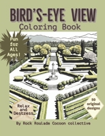 Birds-Eye View: Coloring Book (places to GO) B0CLM1P9C5 Book Cover