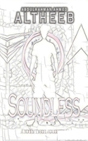 Soundless : Soundless Quadrilogy, Book 1 1709587024 Book Cover