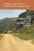 Los Caminantes de la Sierra del Peru: IVP Daniel Carrion Sobresaliendo B0849Y34F8 Book Cover