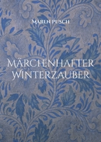 Märchenhafter Winterzauber 3756869806 Book Cover