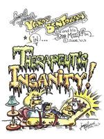Therapeutic Insanity!: Yakov BenTorah and His Dog, Mattix! 1449730728 Book Cover