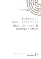 Hans Jonas et le droit de mourir (French Edition) 2753903212 Book Cover