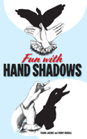 Fun with Hand Shadows (Dover Game and Puzzle Activity Books) 0486291766 Book Cover