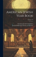 American Jewish Year Book; Volume 13 102255400X Book Cover