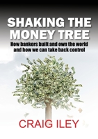 Shaking the Money Tree 1913170632 Book Cover