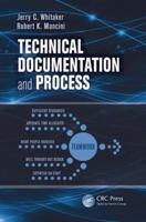 Technical Documentation and Process 1138422118 Book Cover