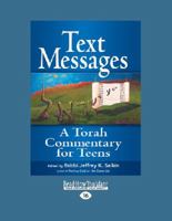 Text Messages: A Torah Commentary for Teens 1459669487 Book Cover
