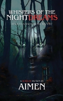 Whispers of the Nightdreams 1088280390 Book Cover