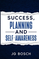 SUCCESS PLANNING AND SELF-AWARENESS B0DRFYR99M Book Cover