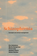 Schizophrenia: Concepts and Clinical Management 0521200997 Book Cover