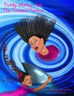 Twirly Shirley and the Tsunami Mommy 0998282669 Book Cover