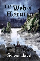 The Web of Horatio 1738673707 Book Cover