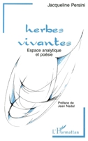 Herbes vivantes: Espace analytique et poésie (French Edition) 2738436366 Book Cover