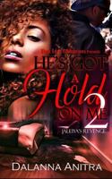 He's Got a Hold on Me 2: Jaleiya's Revenge 1986154882 Book Cover