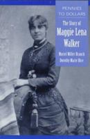 Pennies to Dollars: The Story of Maggie Lena Walker 0208024557 Book Cover