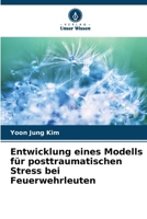 Entwicklung eines Modells für posttraumatischen Stress bei Feuerwehrleuten (German Edition) 6209366945 Book Cover